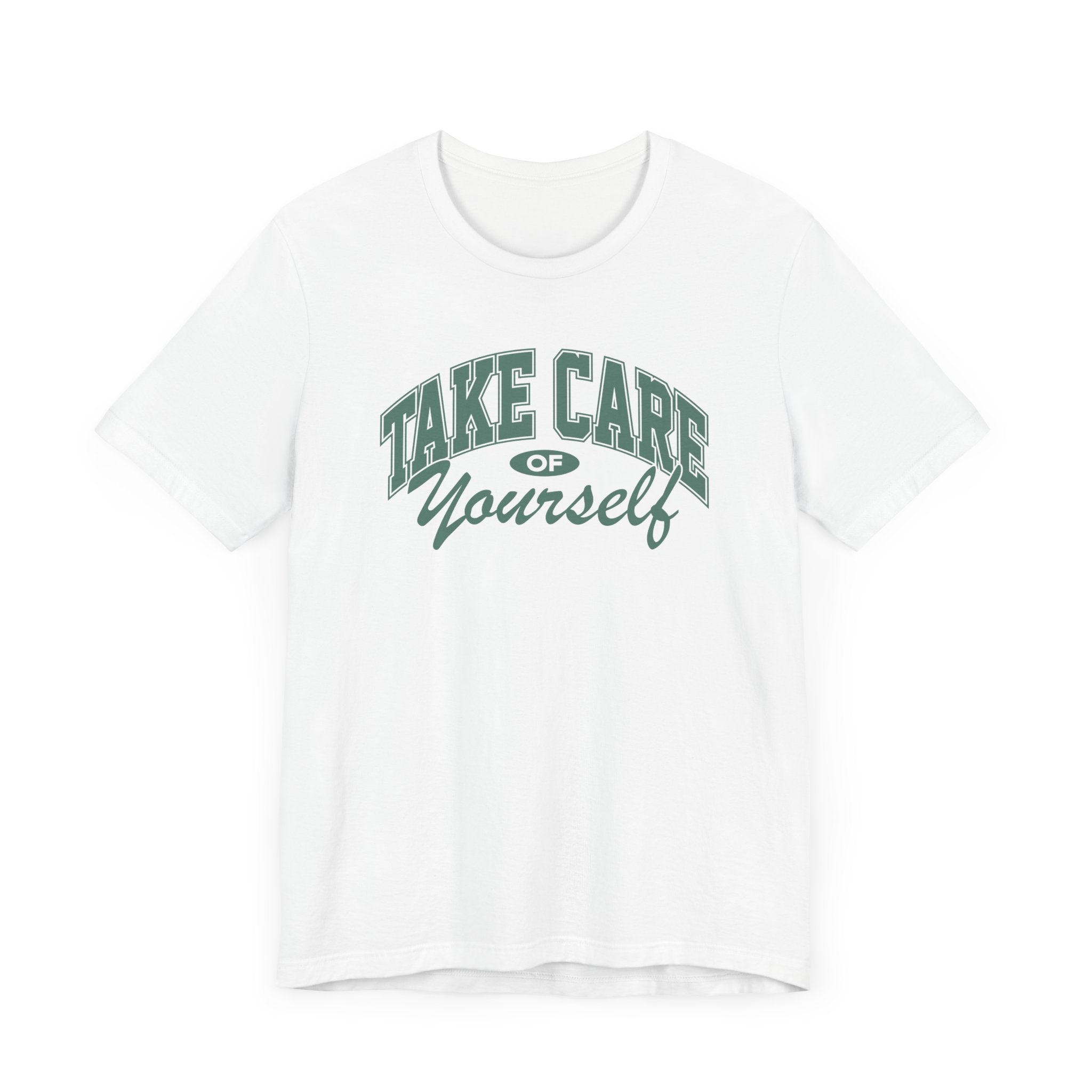 Take Care of Yourself Short Sleeve Tee
