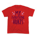 My Everything Hurts Kid's Tee