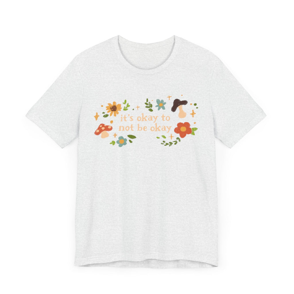 It's Okay Short Sleeve Tee