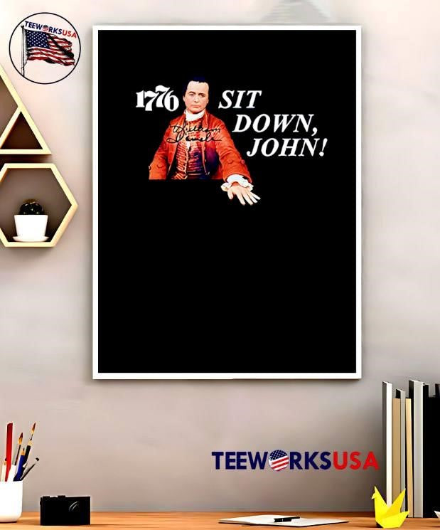 1776 Sit Down John William Daniels Apparel T-Shirt