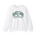 Take Care of Yourself Crewneck Sweater