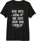 Funny Teens Trendy Math Solve Your Own Problem Tee
