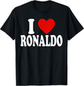 I Heart Love Ronaldo T-Shirt