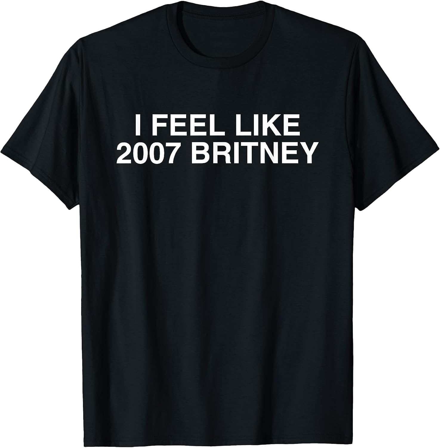 I Feel Like 2007 Britney