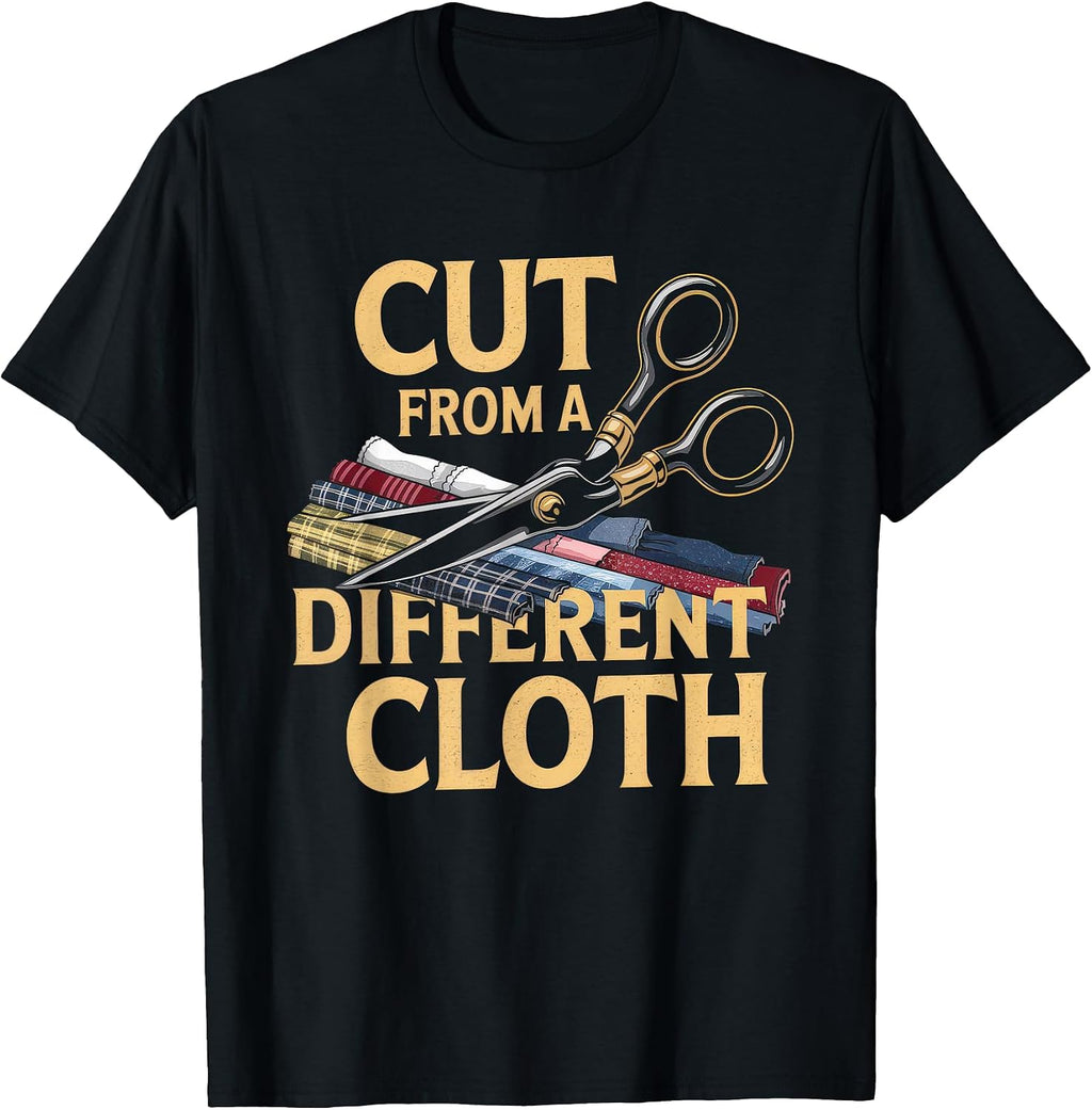 Cut From A Different Cloth Tshirt Men Women Urban