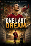 One Last Dream: Ronaldo and the 2026 World Cup