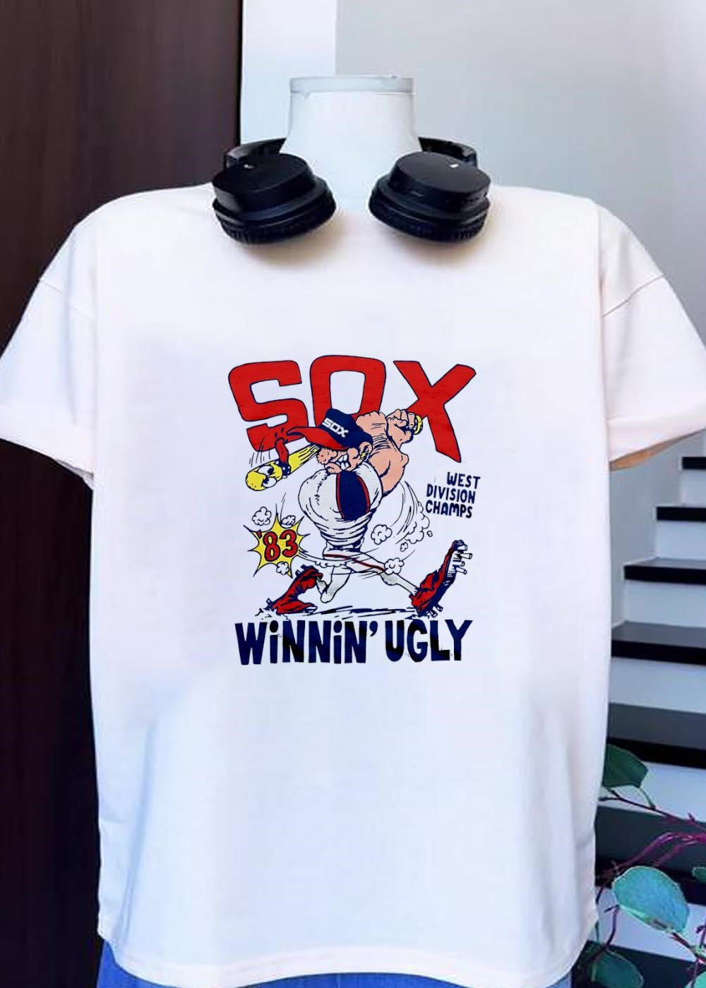83 West Division Champs Winnin Ugly Chicago White Sox Shirt