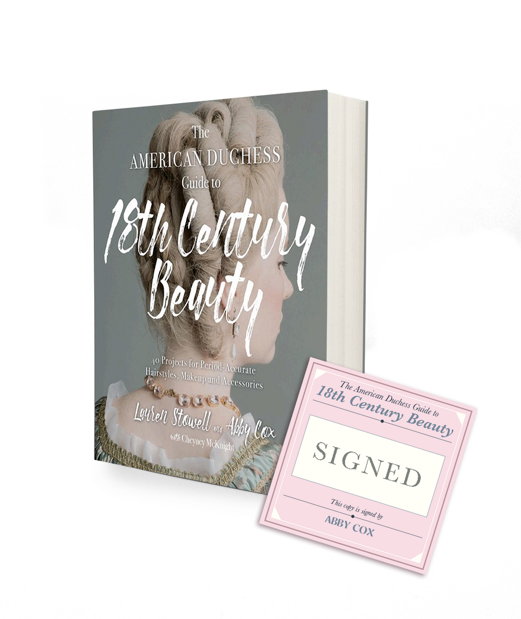 The American Duchess Guide to 18th Century Beauty Book & Signed Book Plate