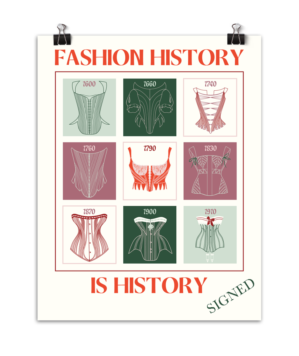 Fashion History Is History Print (SIGNED)