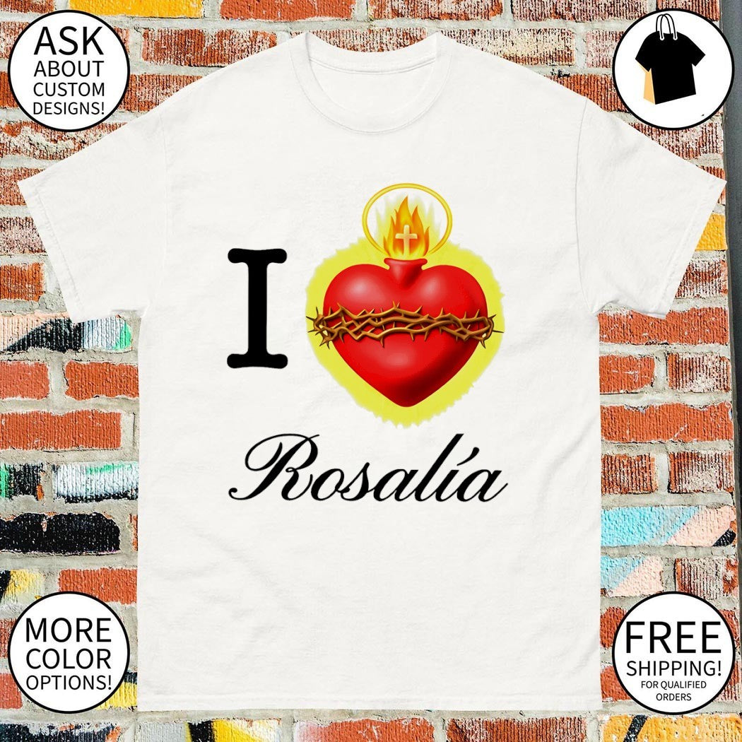 Alexa Demie I love Rosalia shirt