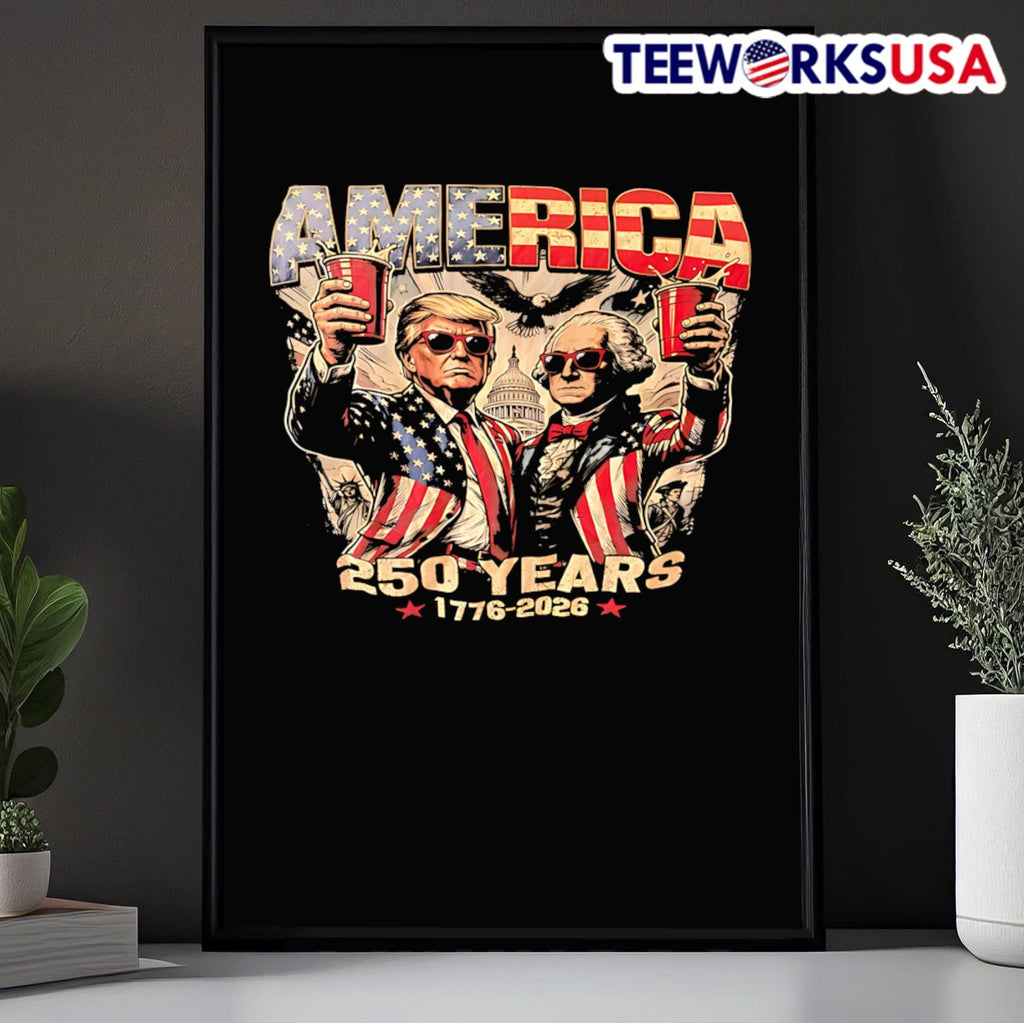 America 250 Years 1776 2026 Donald Trump And George Washington Shirt