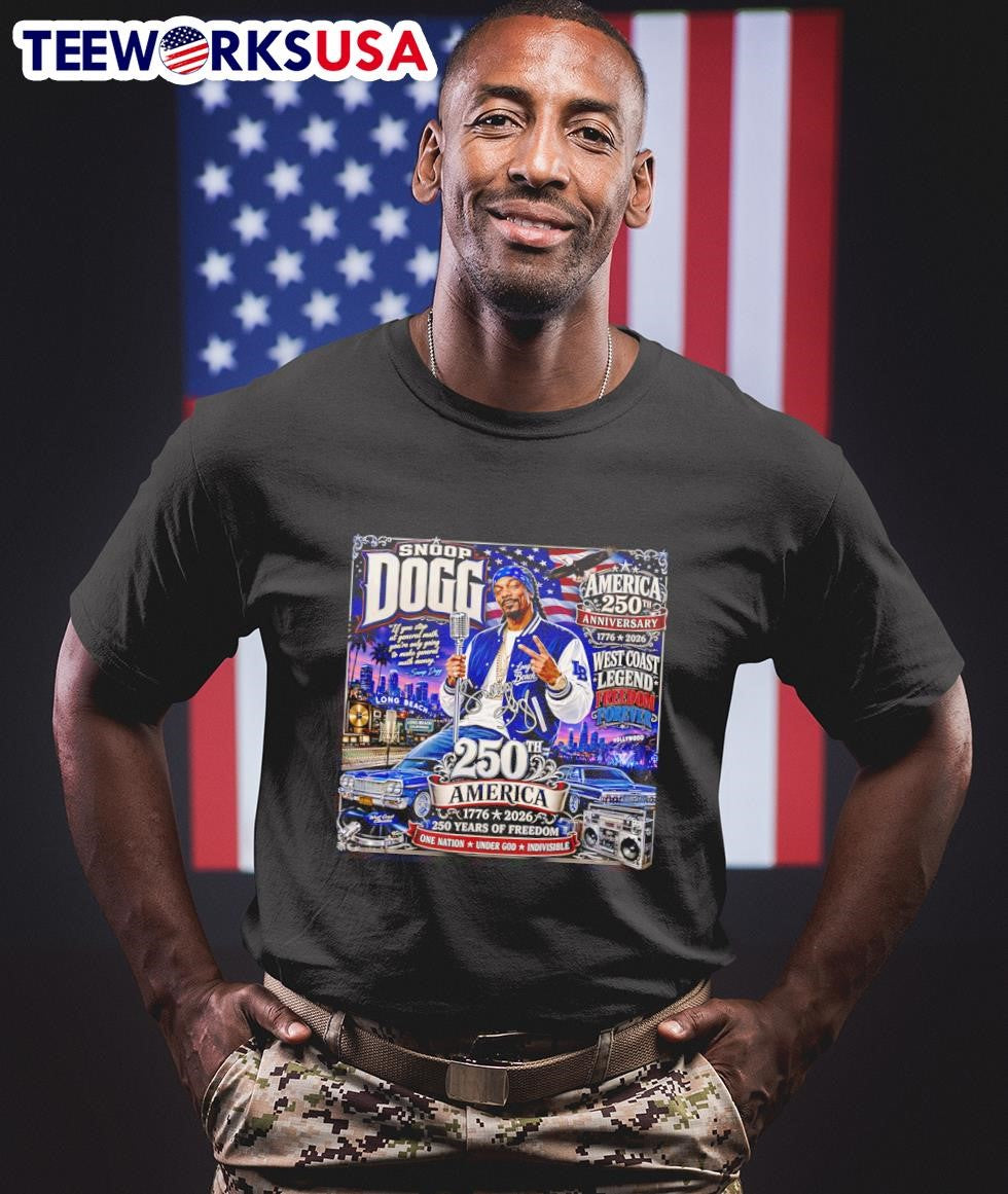 America 250th Anniversary West Coast Legend Freedom Forever Snoop Dogg Shirt