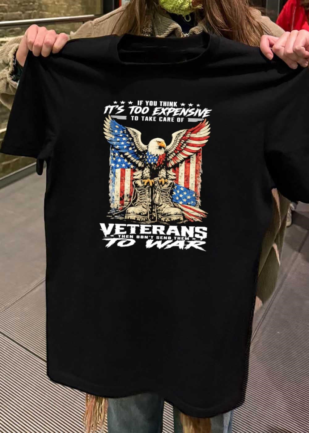 American Eagle Veterans Don’t Send Them To War shirt