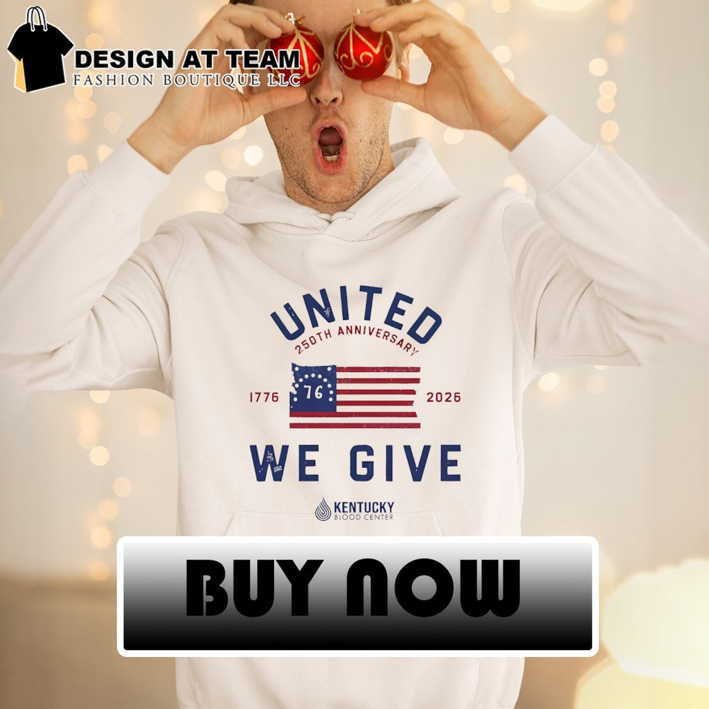 American flag United 250th Anniversary 1776 76 2026 We Give Kentucky Blood Center shirt
