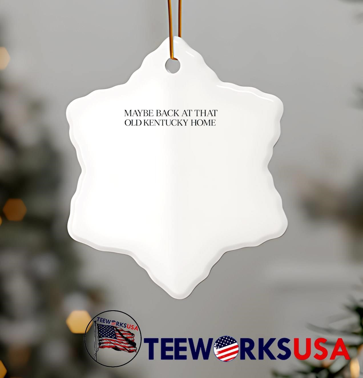 Apparel Maybe Back at That Old Kentucky Home T-Shirt