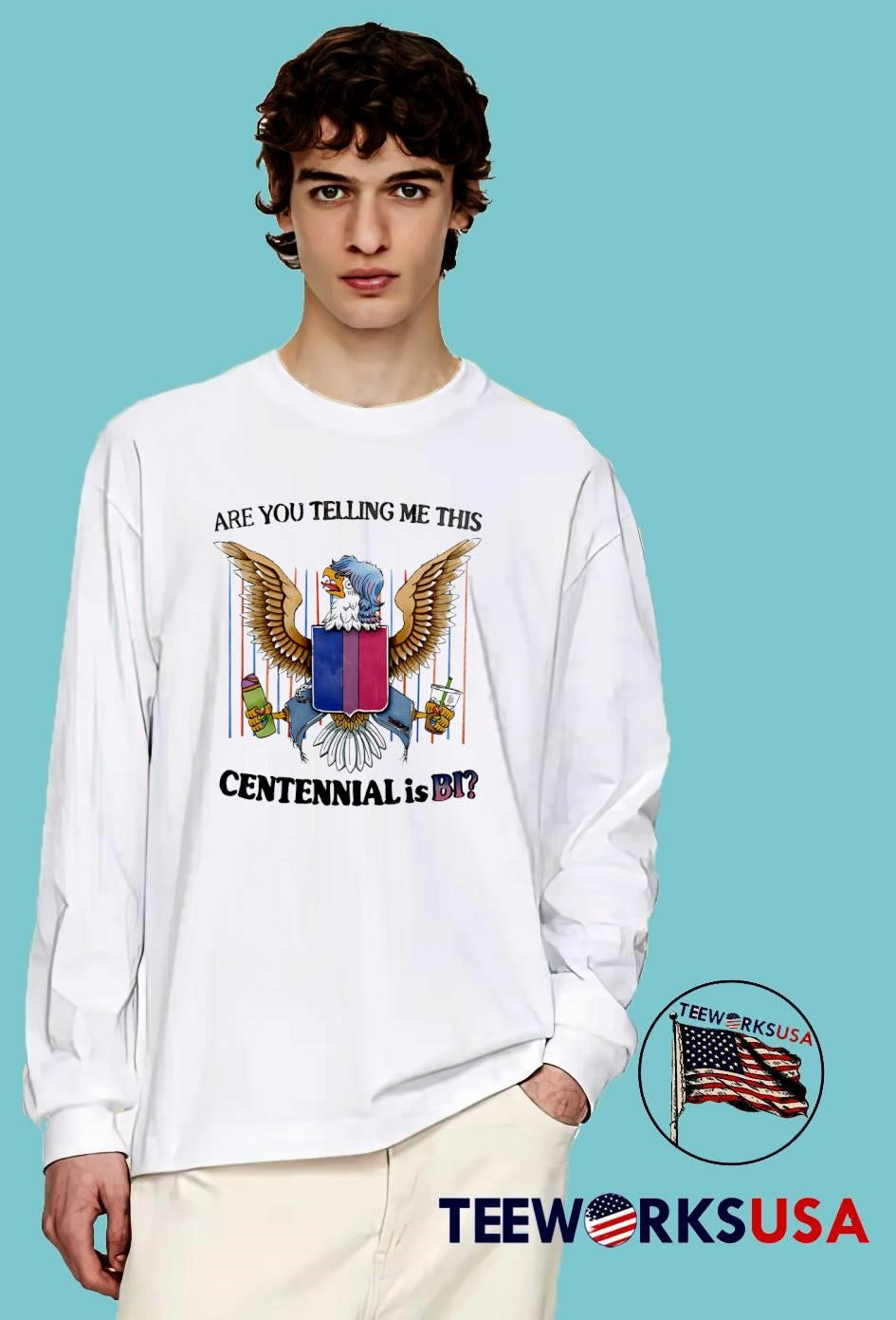 Are You Telling Me This Centennial Is BI T-Shirt