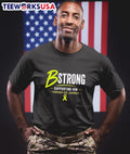 B Strong Supporting Him Through His Journey Shirt
