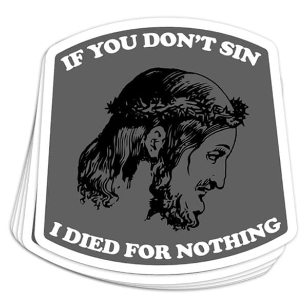 Be A Sinner Vinyl Sticker