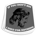 Be A Sinner Vinyl Sticker