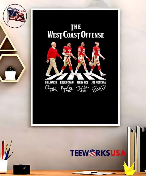 Bill Walsh Roger Craig Jerry Rice Joe Montana The West Coast Offense T-Shirt