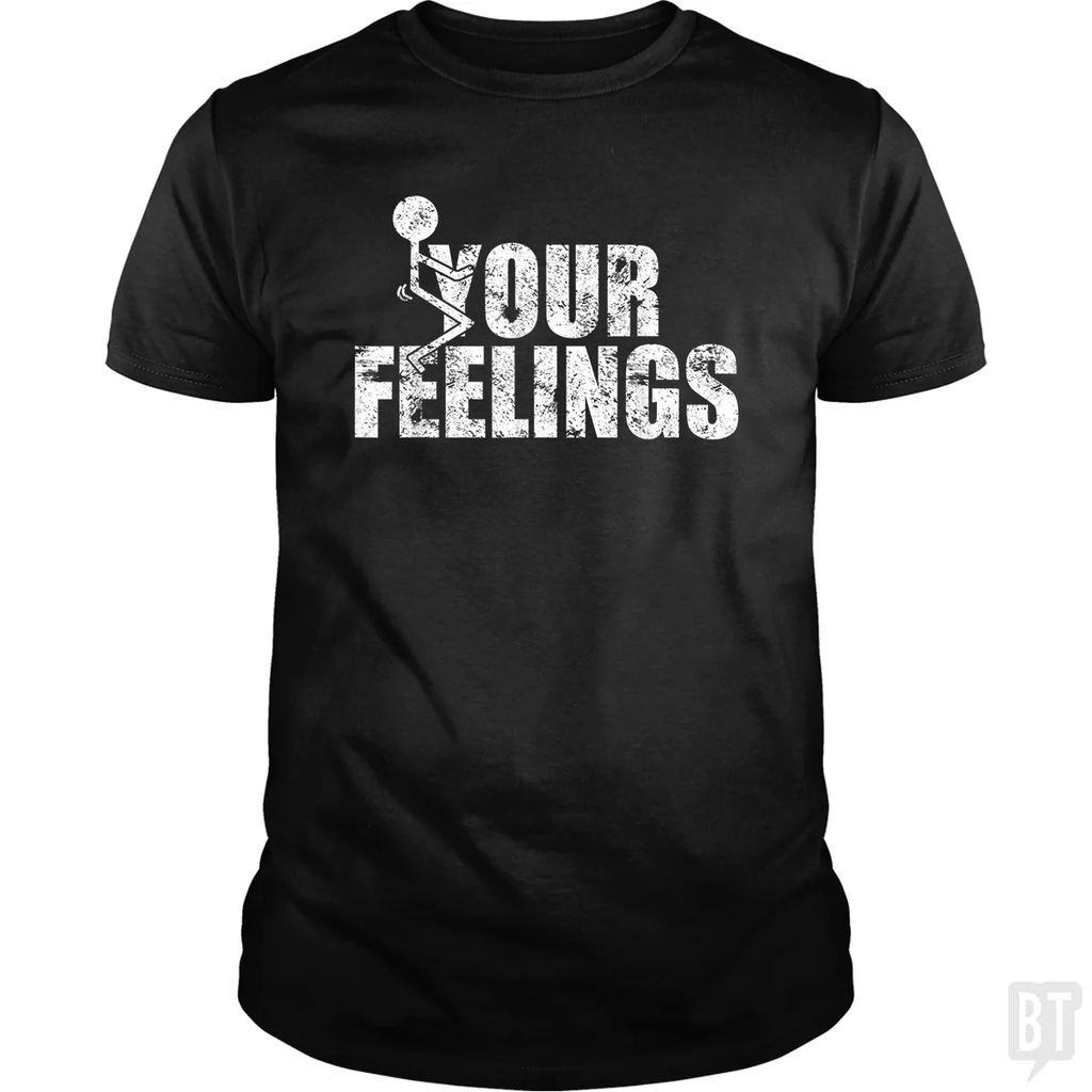 Fuck Your Feelings