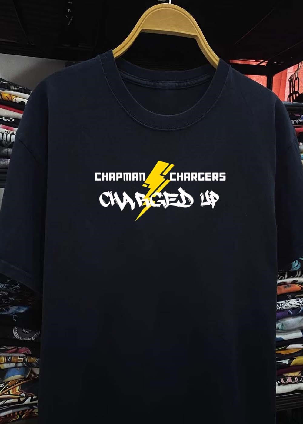 Chapman Chargers Charged Up Chapman Chargers Shirt