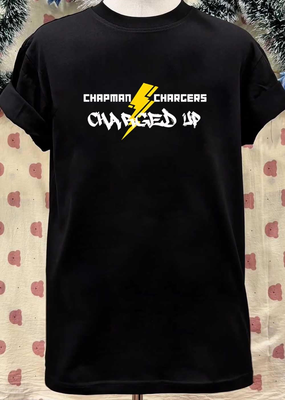 Chapman Chargers Charged Up Chapman Chargers Shirt