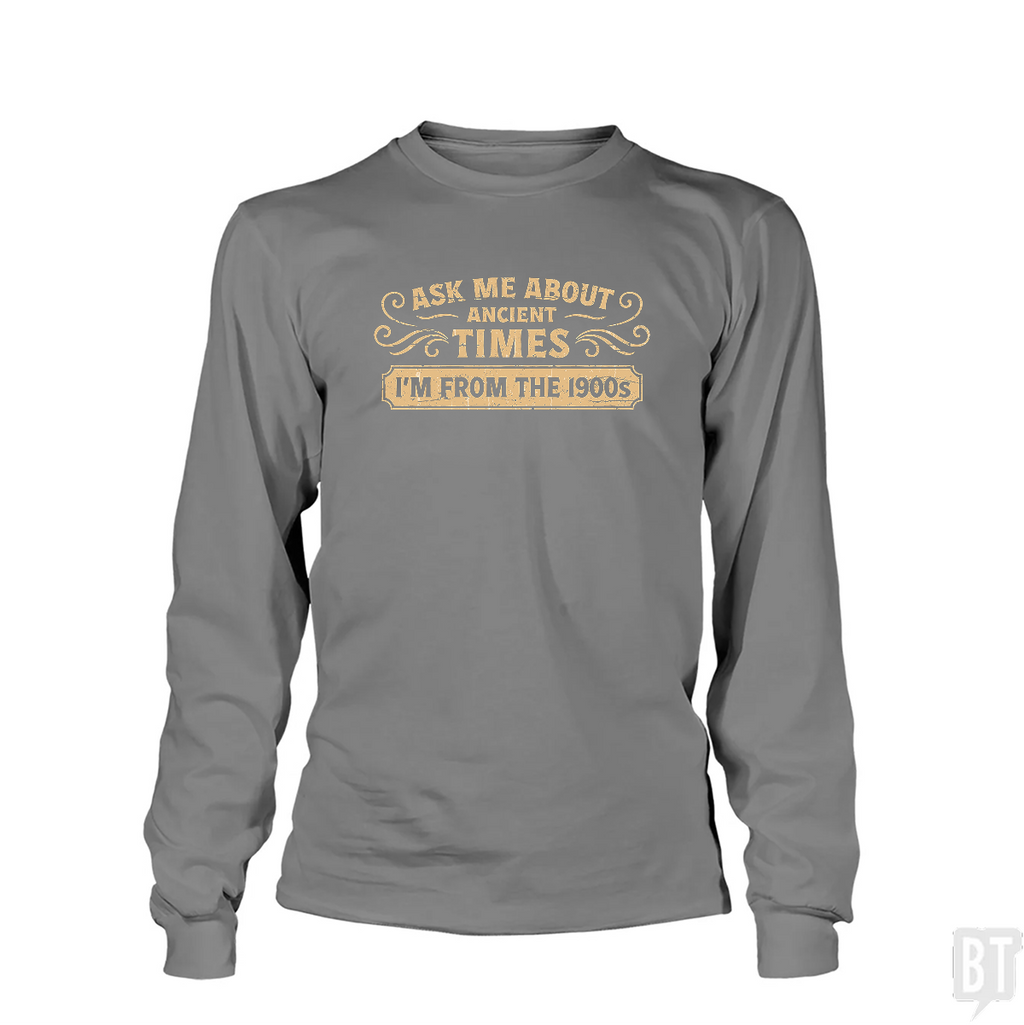 Ask Me About Ancient Long Sleeve