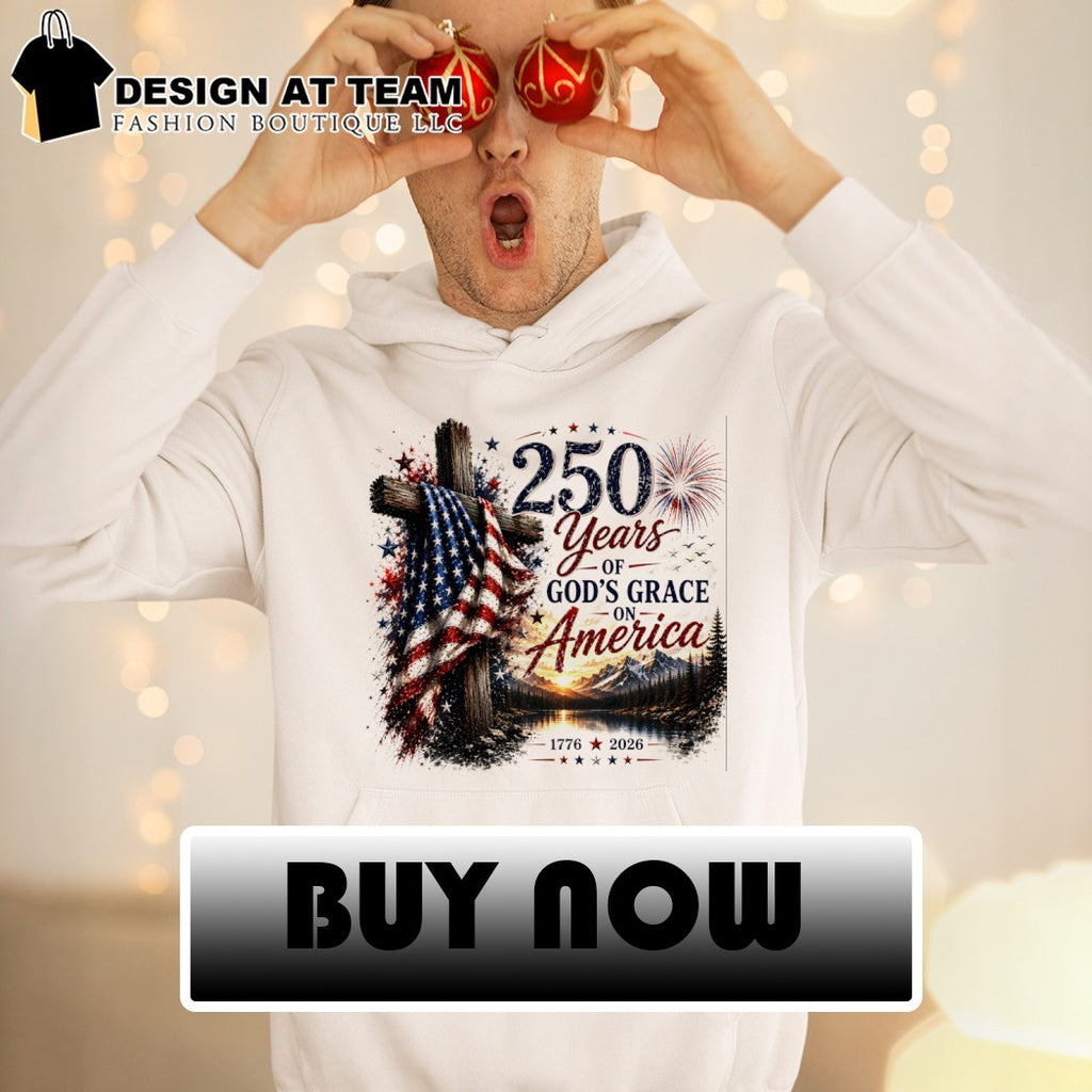 Christian Patriotic Cross and USA 250 Years of God’s Grace on America 1776 2026 shirt