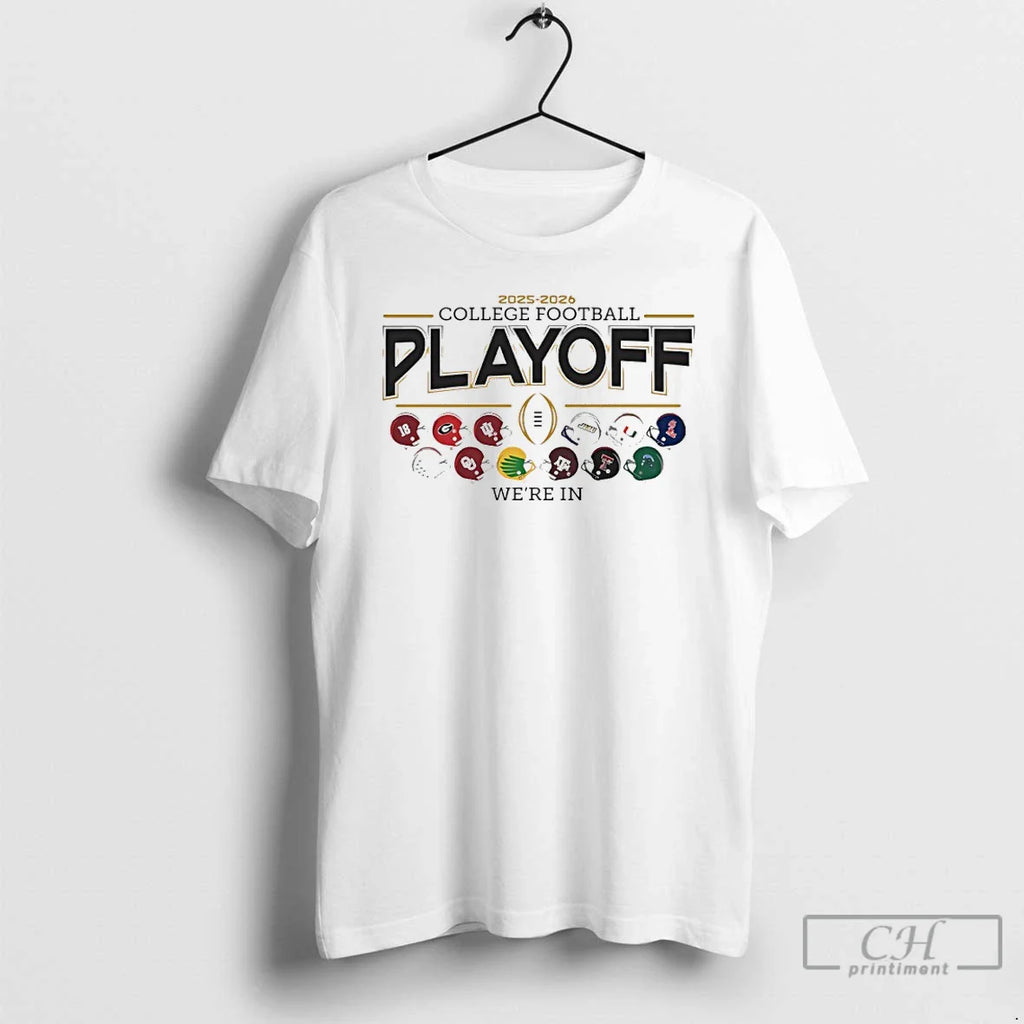 Classic 12 Team Football Helmet 2025 26 College Football Playoff Were T-Shirts, Hoodie, Sweatshirt
