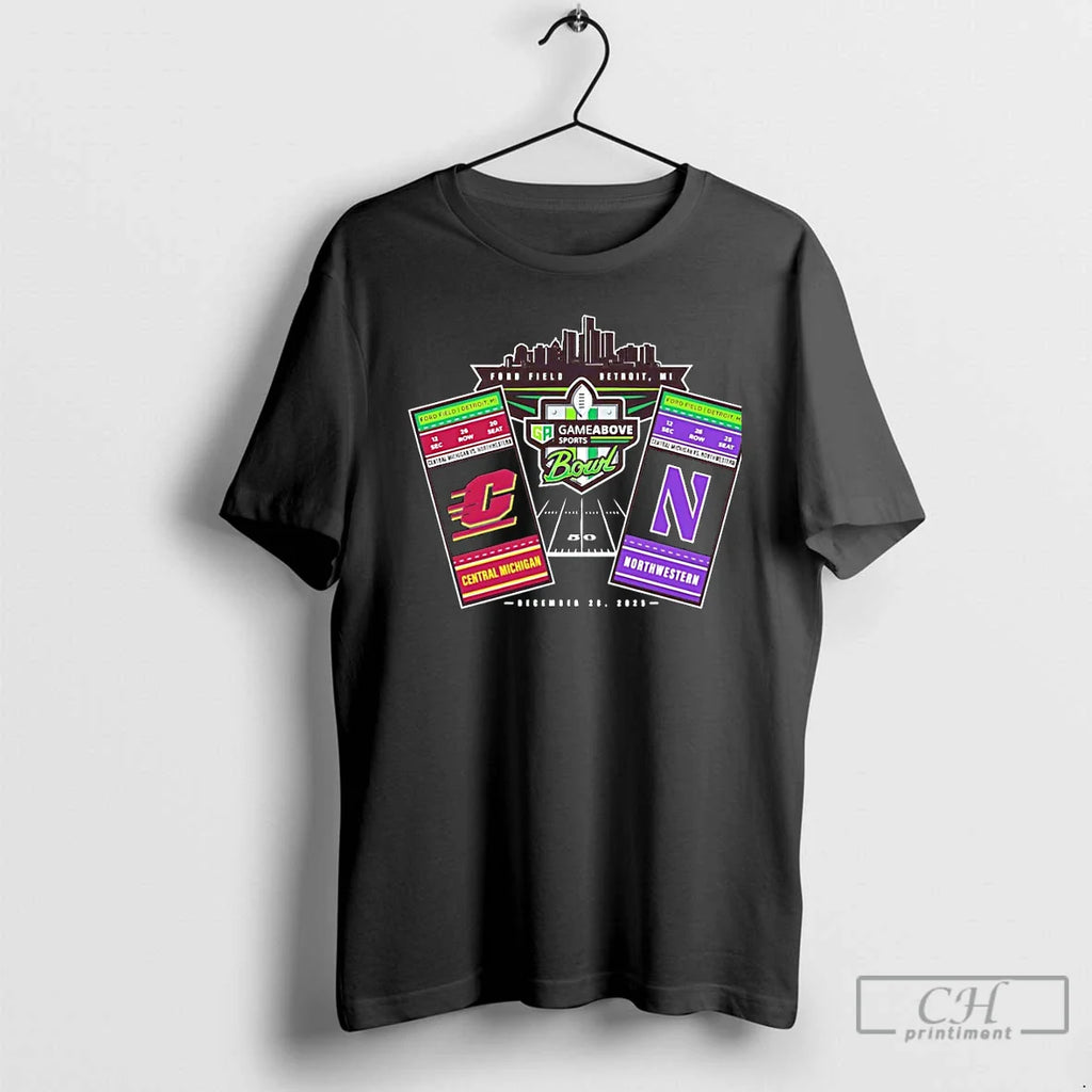 Classic 2025 Gameabove Sports Bowl Central Michigan Chippewas Vs Wildcats Northwestern Ticket T-Shirts, Hoodie, Sweatshirt