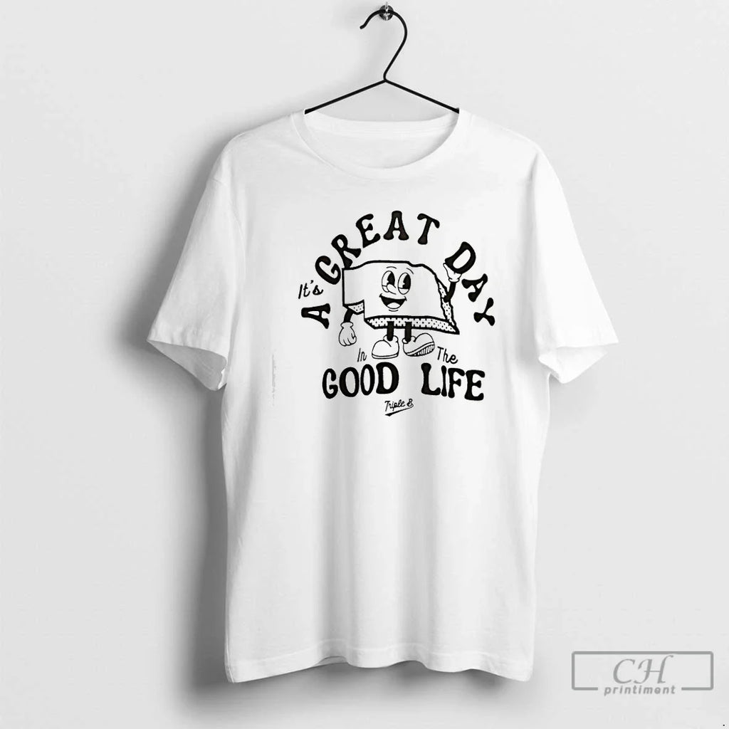 Classic Great Day Good Life State T-Shirts, Hoodie, Sweatshirt