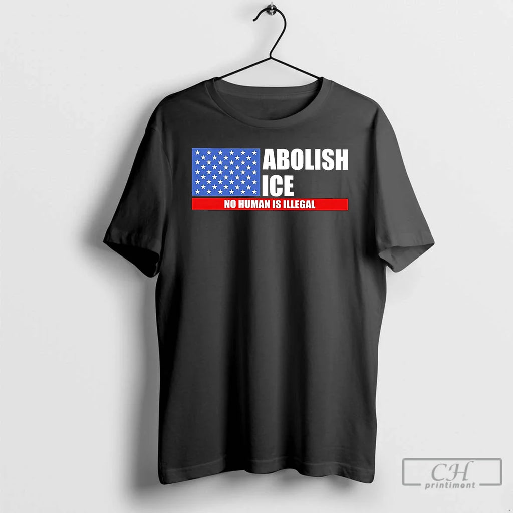 Classic American Flag Abolish Ice No Human Is Illegal T-Shirts, Hoodie, Sweatshirt