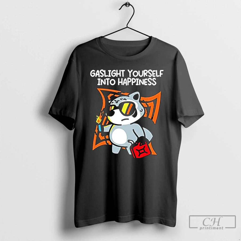 Classic Austin Von Letkemann Gaslight Yourself Happiness T-Shirts, Hoodie, Sweatshirt