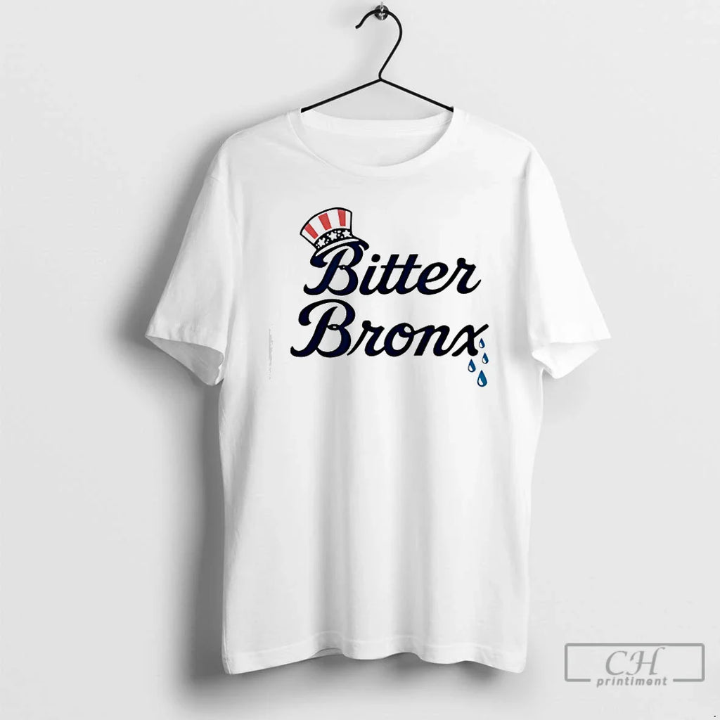 Classic Bitter Bronx Uncle Sam T-Shirts, Hoodie, Sweatshirt
