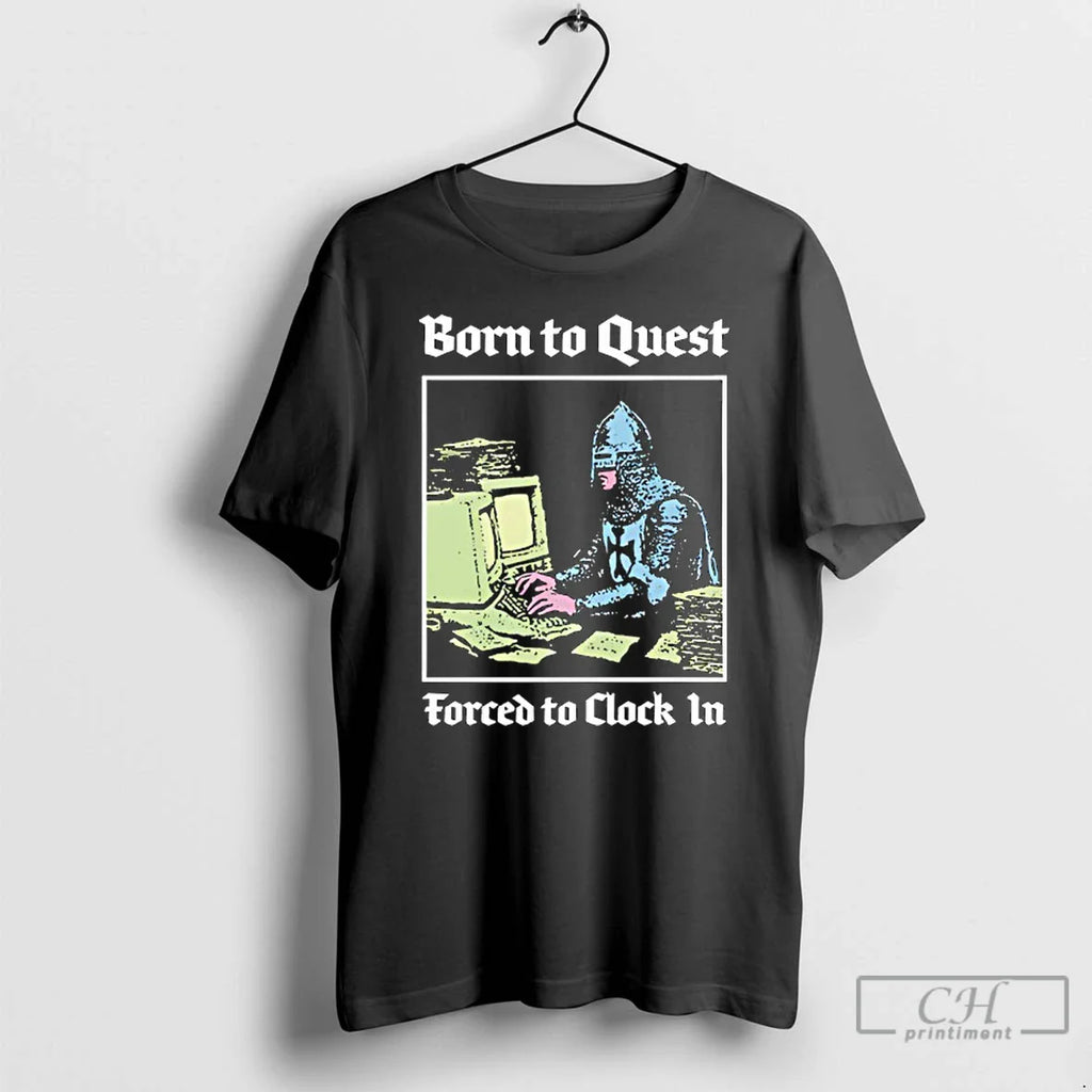 Classic Born Quest Forced Clock Knight Computer T-Shirts, Hoodie, Sweatshirt