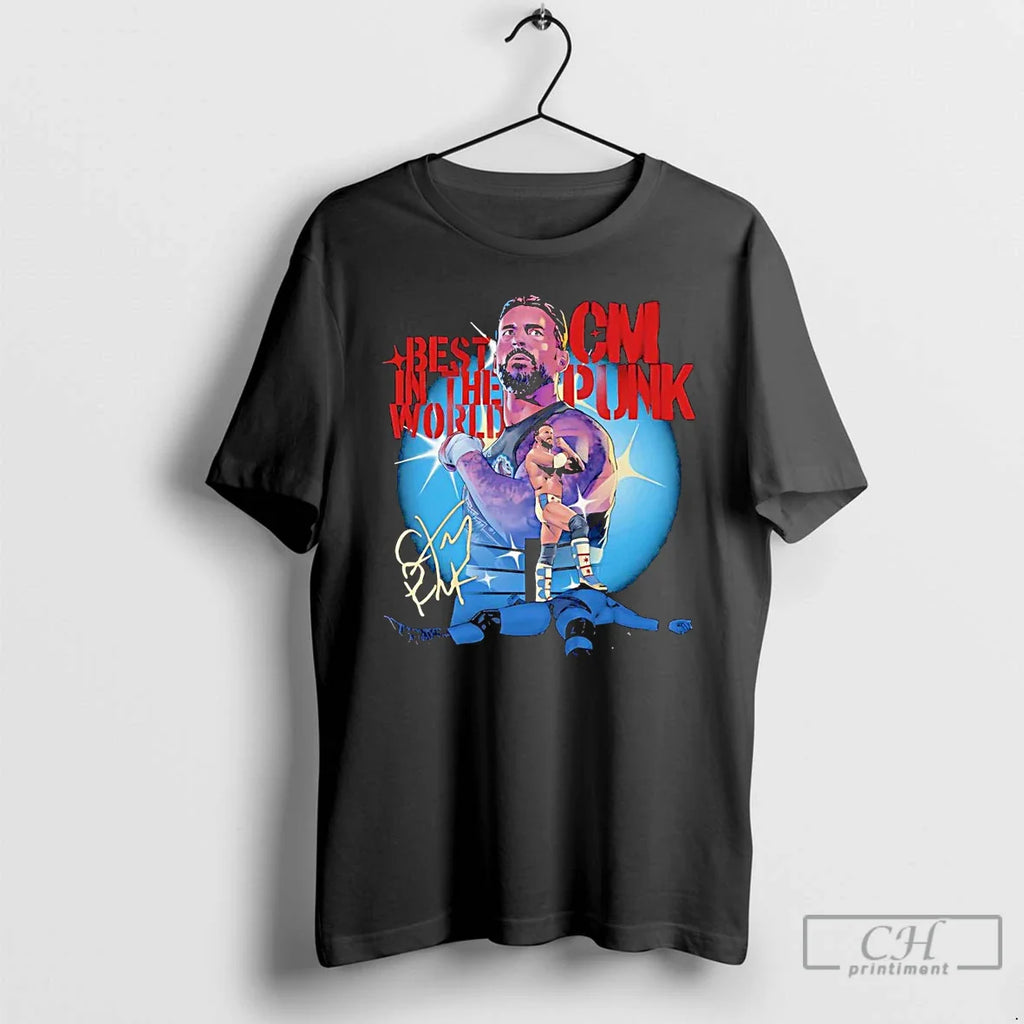 Classic Cm Punk Best World Signature T-Shirts, Hoodie, Sweatshirt