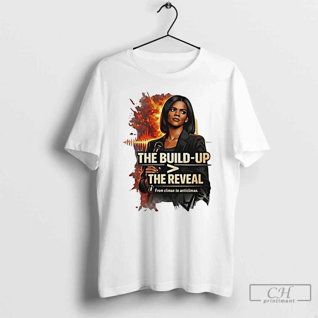 Classic Candace Owens Build Up Reveal T-Shirts, Hoodie, Sweatshirt