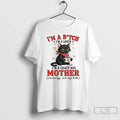 Classic Cat Im Bitch Im Lover Im Crazy Ass Mother Seriously Ask T-Shirts, Hoodie, Sweatshirt