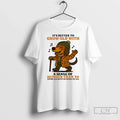 Classic Dachshund Better Grow Old Sense Humor Than Grow T-Shirts, Hoodie, Sweatshirt