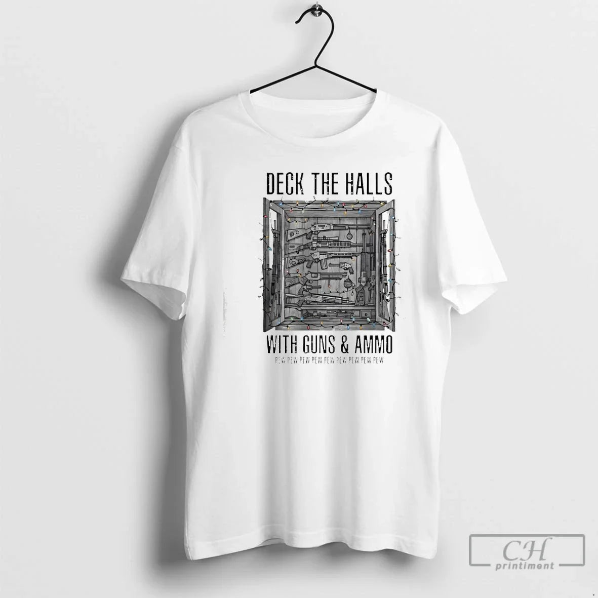 Classic Deck Halls Guns Ammo Pew Pew Pew Pew Pew T-Shirts, Hoodie, Sweatshirt