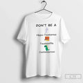 Classic Dont Be Hippo Twatamus Twatwaffle Cuntasaurous T-Shirts, Hoodie, Sweatshirt