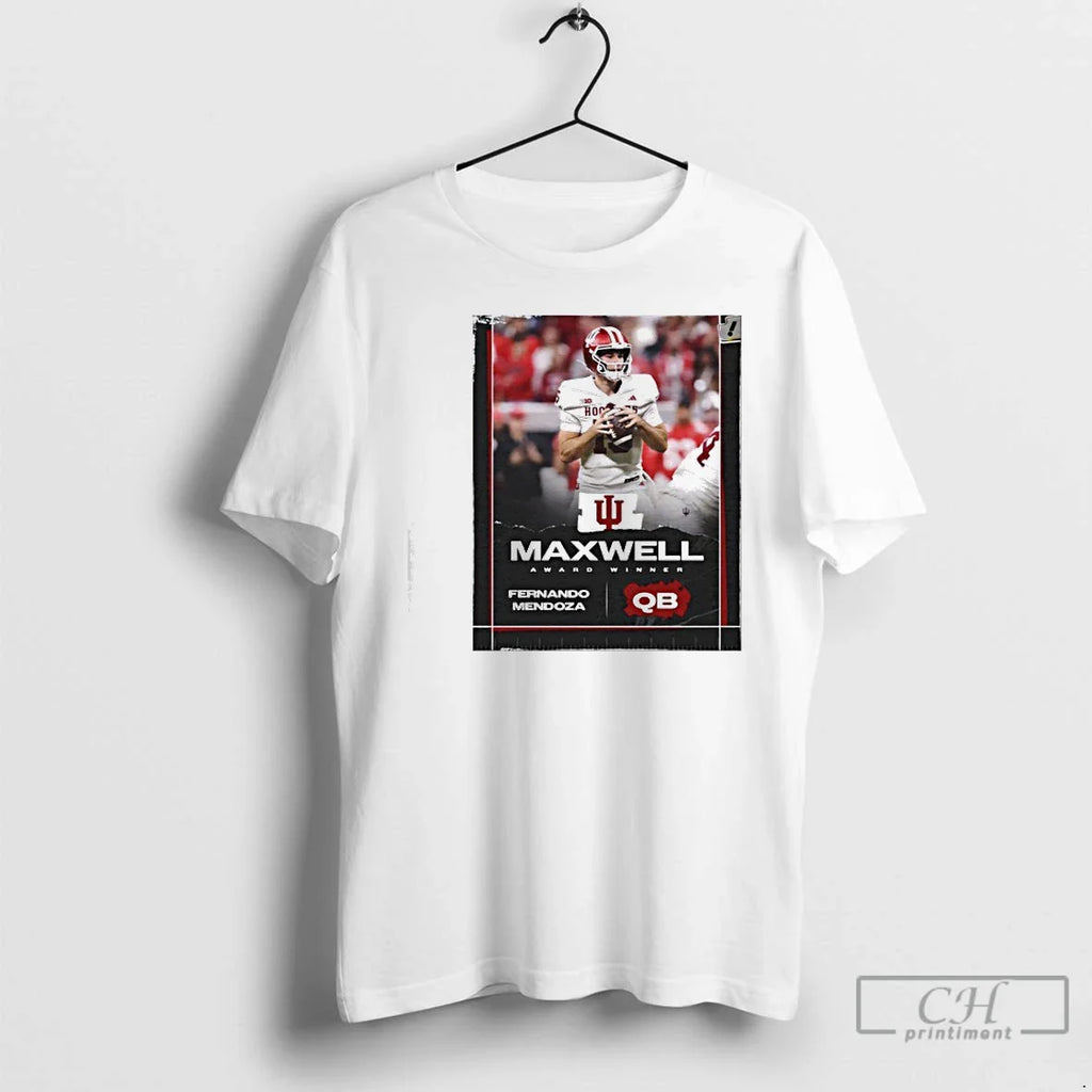 Classic Fernando Mendoza Maxwell Awards Winner T-Shirts, Hoodie, Sweatshirt