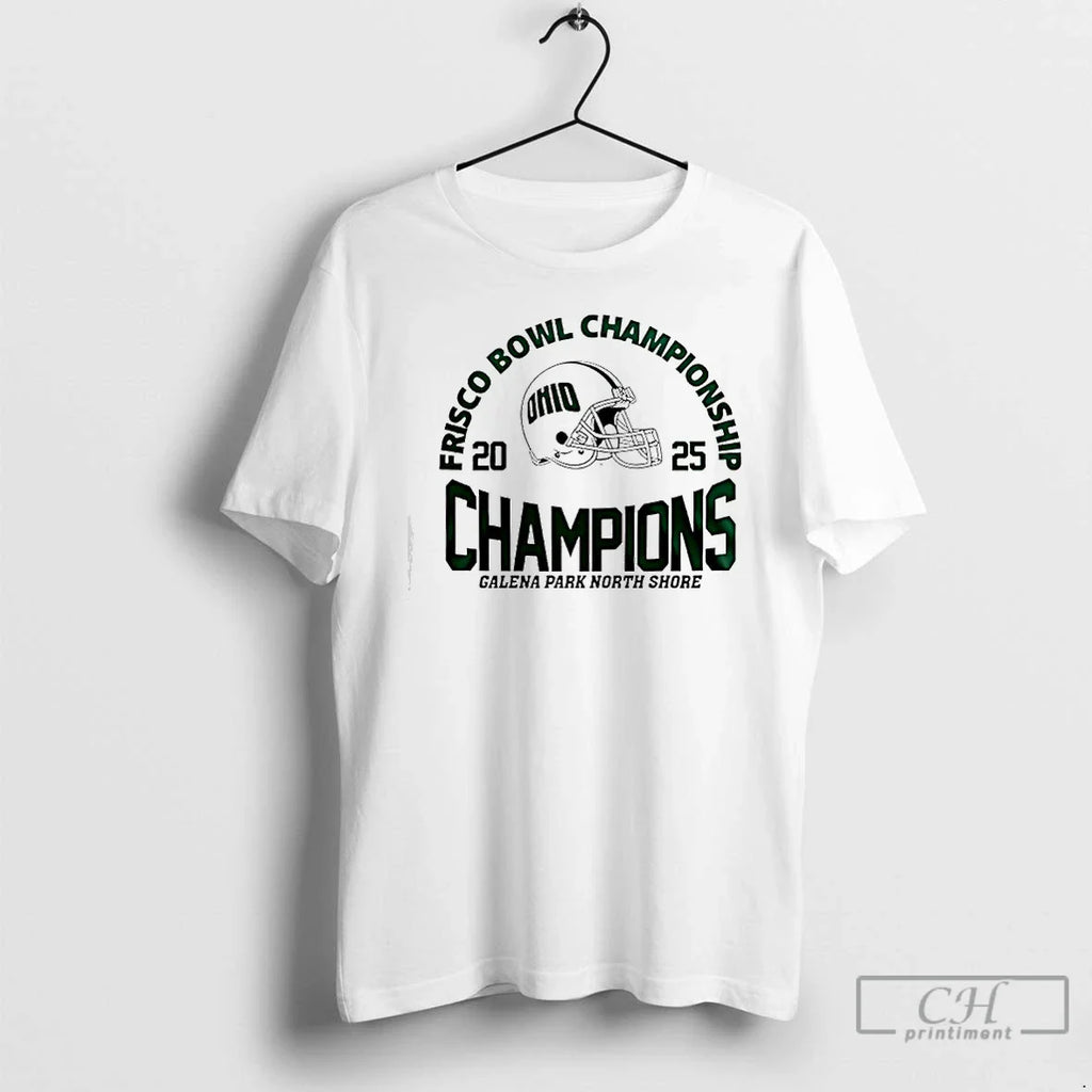Classic Frisco Bowl Champions Ohio Bobcats Galena Park North Shore 2025 Helmet T-Shirts, Hoodie, Sweatshirt