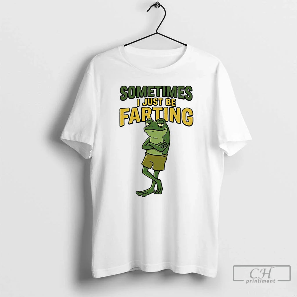 Classic Frog Something I Just Be Farting T-Shirts, Hoodie, Sweatshirt