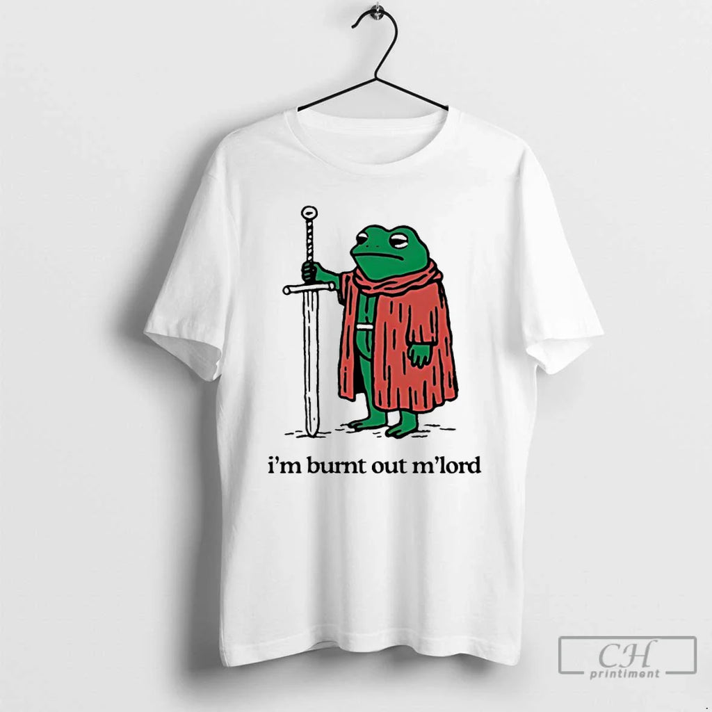 Classic Frog Sword Im Burnt Out Mlord T-Shirts, Hoodie, Sweatshirt