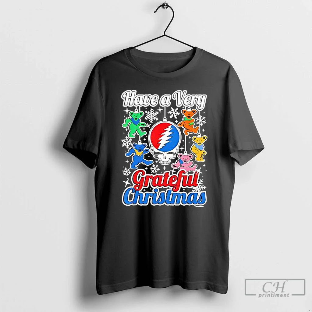 Classic Grateful Dead Have Very Grateful Bear T-Shirts, Hoodie, Sweatshirt