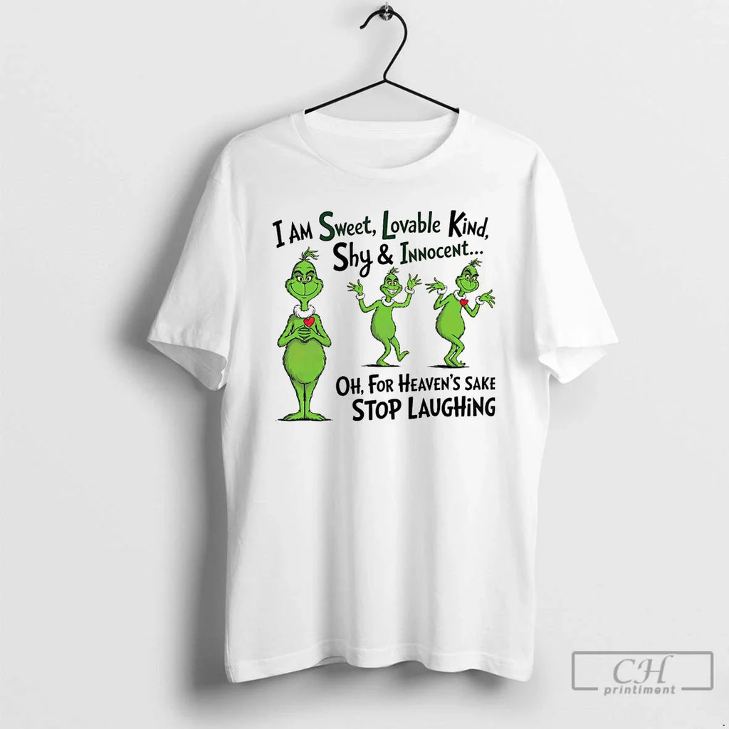 Classic Grinch I Am Sweet Lovable Kind Shy Innocent T-Shirts, Hoodie, Sweatshirt