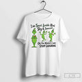 Classic Grinch I Am Sweet Lovable Kind Shy Innocent T-Shirts, Hoodie, Sweatshirt