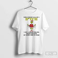 Classic Grinch Lights When Someone Calls Me Bitch I Get Warm Feeling Inside T-Shirts, Hoodie, Sweatshirt